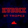 Saint Tropez (Original Mix) - Kubbix