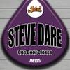 One Door Closes (Original Mix) - Steve Dare