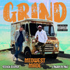 Grind (Explicit) - Midwest Made&&Landes Plane