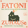 Zuhause (Explicit) - Fatoni&Juse Ju&Mauli&Panik Panzer&Enaka