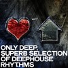 I Look at the World (Deep Style Mix) - Raul Perez