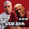 Socar Alho(Chama a Bia) (Explicit) - Mc Siena&Mc Mr. Bim