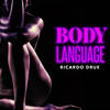 Body Language(Summer Bounce Refix) - Ricardo Drue