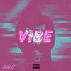 VIBE (Explicit) - Yung E