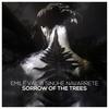 Sorrow of the Trees - Emile Val&Sinuhe Navarrete