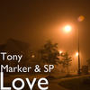 Love - Tony Marker&Sp