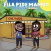 Ella Pide Mambo (Explicit) - Haze Capone&