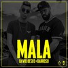 Mala - David Deseo&Barroso