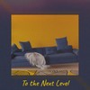 To the Next Level - Anthony Clarkson