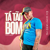 Tá Tão Bom - Mc Duzinho SP