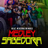 Medley Sabedoria - MC Alê&MC Bezerra&MC Modelo