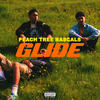 Glide (Explicit) - Peach Tree Rascals