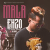 Mala - Enzo La Melodia Secreta&DJ Unic