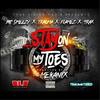 Stay on My Toes (Explicit) - Big Omeezy&Trauma&Flamez&4rAx