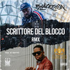 Scrittore del blocco (Lord TCO Remix|Explicit) - Blackson