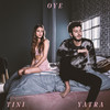 Oye - TINI&Sebastian Yatra