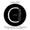 Possessins to Distance - Julian Dep