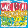 Wake Up Call (Datsik Remix) - Steve Aoki&Sidney Samson
