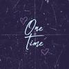 One Time (Explicit) - Rudy Geee