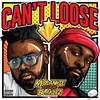 Can't Loose (Explicit) - Mosankie&Blaklez