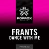Dance With Me (Original Mix) - FRANTS