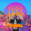 Todo Lado (Explicit) - Bm Flow&Gellson Freezy