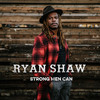 Strong Men Can - Ryan Shaw&Valerie Simpson