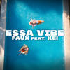 Essa Vibe - Faux&Kei