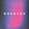 Breathe - Mabz