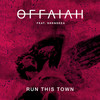 Run This Town - offaiah&Shenseea