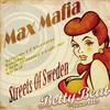 Streets of Sweden - Max Mafia