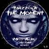 The Moment (Original Mix) - Mazzola