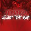 TI MAKO (feat. Quan & Trippy) - litleboy lsbeats767&Quan&Trippy