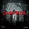 Darkside (Explicit) - Baby Boom