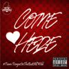 Come Here (Explicit) - FariGang&Rasta Fari&SorryKakashi