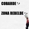 Cobarde - Zona Rebelde