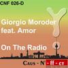 On the Radio (DJ Pierre Remix) - Giorgio Moroder&Amor