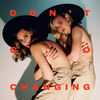 Don't Go Changing - Aly & AJ&Ryan Spraker&Rainsford&Nick Dungo&Aly Michalka&AJ Michalka