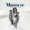 Mawuye (feat. Ghettovi, Mr kurones, Lauraa, Six-c Watson, Lunick & El Mi) - BLACKT IGWE&Ghettovi&Mr Kurones&Lauraa&Six-c Watson&Lunick&El Miliaro
