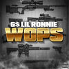 Wops (Explicit) - G$ Lil Ronnie