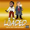 Loaded(feat. Drew Brasher) (Explicit) - Mike B.&Drew Brasher