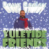 Baby, It's Cold Outside - Doug Gazlay f&Dana&Robert Schultz