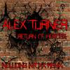 Return Of Heroes (Original Mix) - Alex Turner