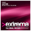 Before You Go (Original Mix) - Astuni