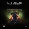 Lucy Overdrive (Ovi M Remix) - Lolla Tek&A++