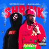 Shrink(feat. ZayBang) (Explicit) - WhiteChalk&Zaybang