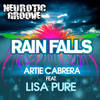 Rainfalls (Ronnie Maze Remix) - Artie Cabrera&Lisa Pure&Ronnie Maze