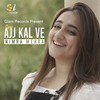 Ajj Kal - Nimra Mehra