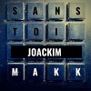 Sans toi - Joackim Makk