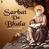 Sarbat Da Bhala - Meet Kaur